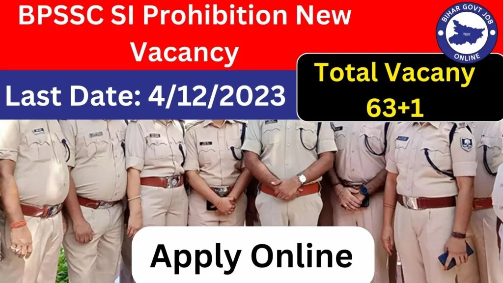 BPSSC SI Prohibition New Vacancy 2023
