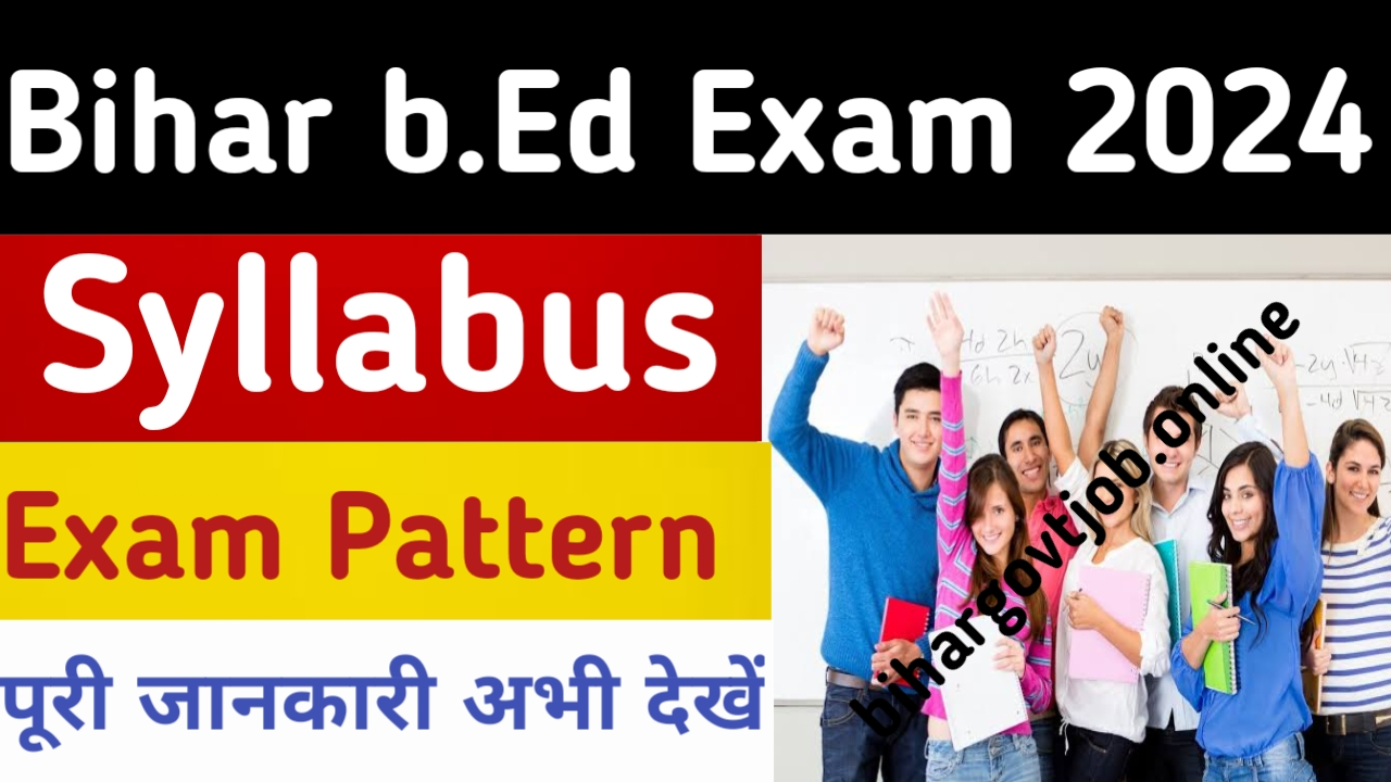 Bihar b.Ed Entrance exam 2024
