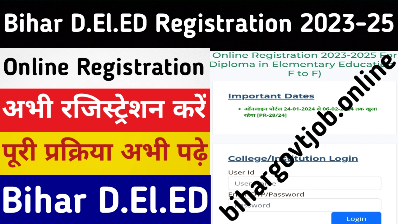 Bihar D.El.ED Registration 2023-25