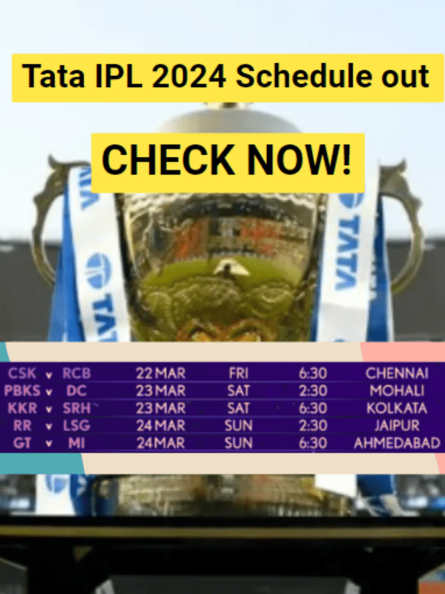 TATA IPL 2024 Schedule OUT! Check the Dates