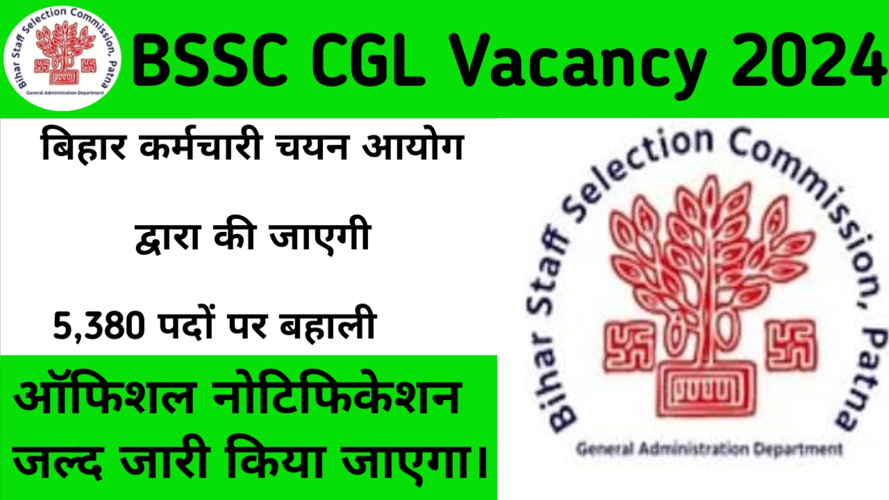 BSSC CGL Vacancy 2024